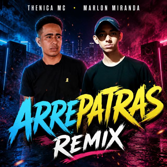 Thenica Mc - 'Arrepatras (Remix) (feat. Marlon Miranda)' [Ringtone]