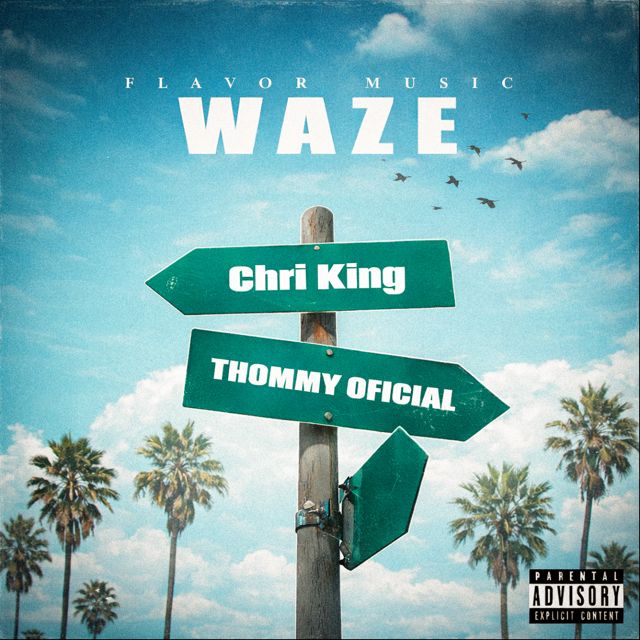 THOMMY OFICIAL - 'Waze (feat. Chri King)' [Ringtone]