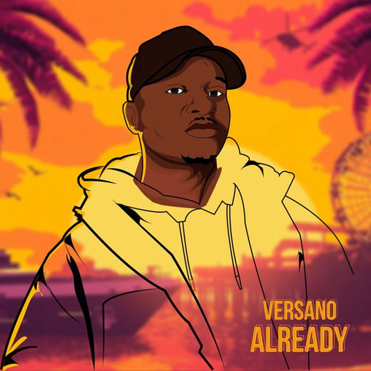 VERSANO - 'Already' [Ringtone]