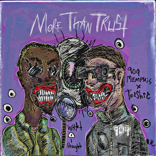 909Memphis - 'More Than Trust (feat. Freshie)' [Ringtone]