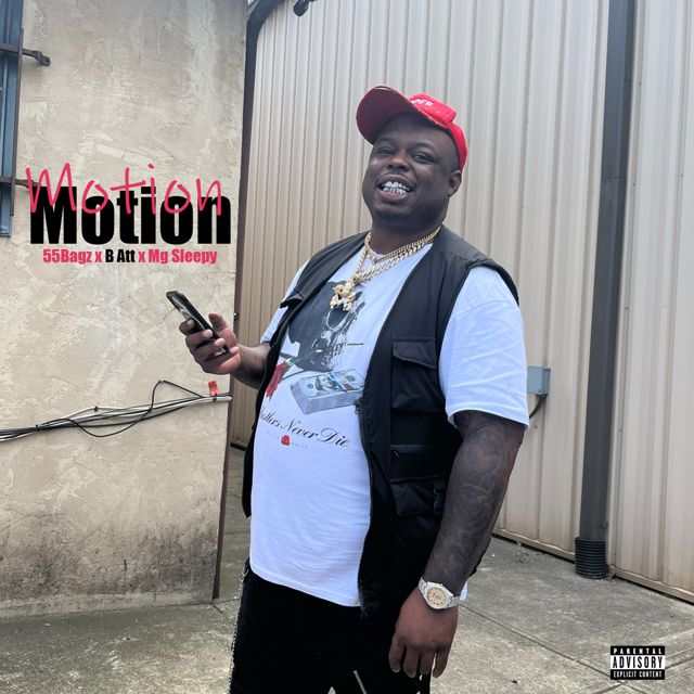 55Bagz - 'Motion (feat. B Att & Mg Sleepy)' [Ringtone]