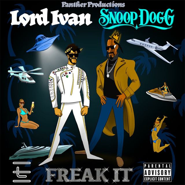 Lord Ivan - 'Freak It (feat. Snoop Dogg)' [Ringtone]