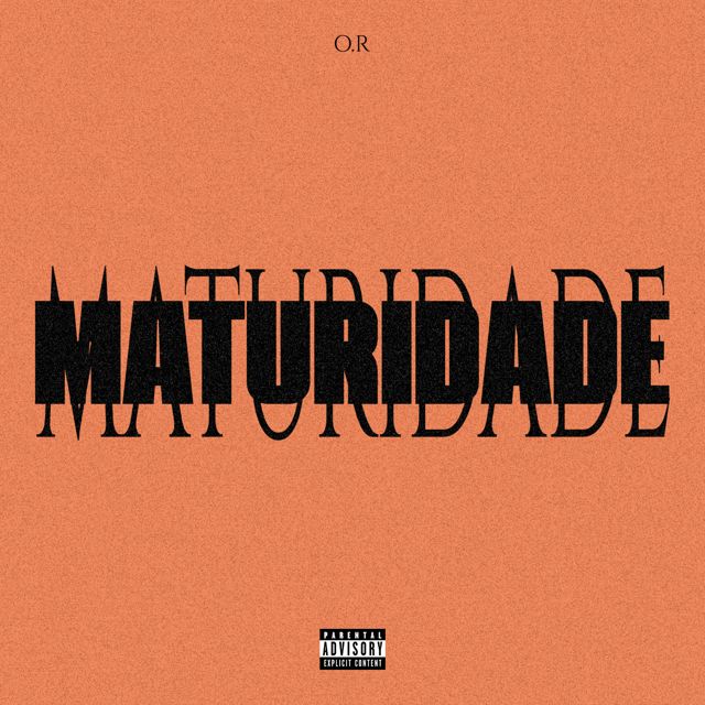 O.R - 'Maturidade' [Ringtone]