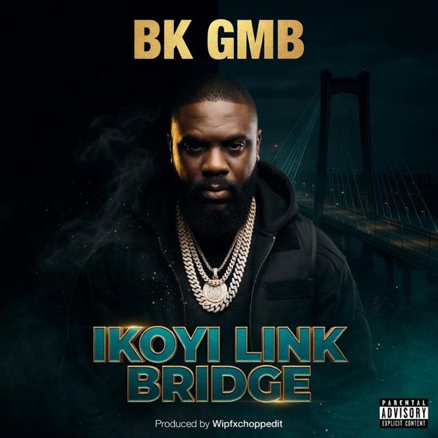 BK GMB - 'IKOYI LINK BRIDGE' [Ringtone]
