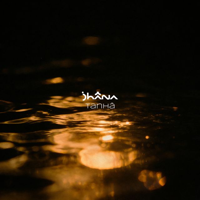 Jhãna - 'Tanhā' [Ringtone]