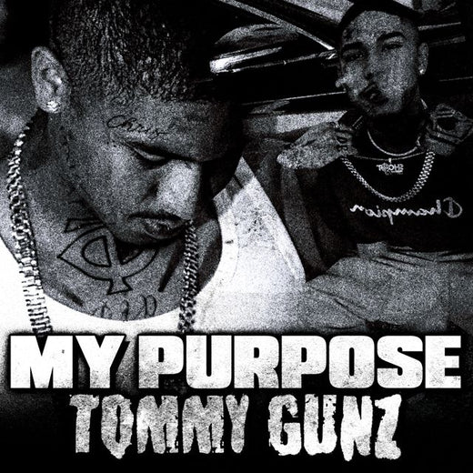 Tommygunz - 'My Purpose' [Ringtone]