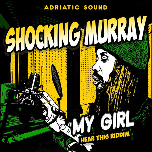 Shocking Murray - 'My Girl (feat. Adriatic Sound)' [Ringtone]