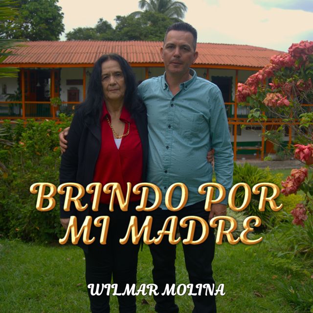 Wilmar Molina - 'Brindo Por Mi Madre' [Ringtone]
