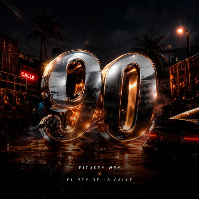 el Rey de la calle - '90 (feat. Pitukey Wey)' [Ringtone]