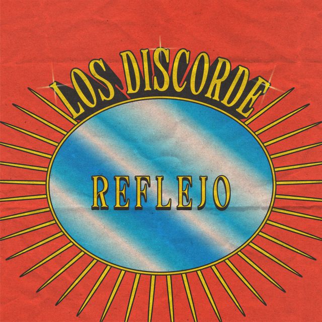 Los Discorde - 'Reflejo' [Ringtone]