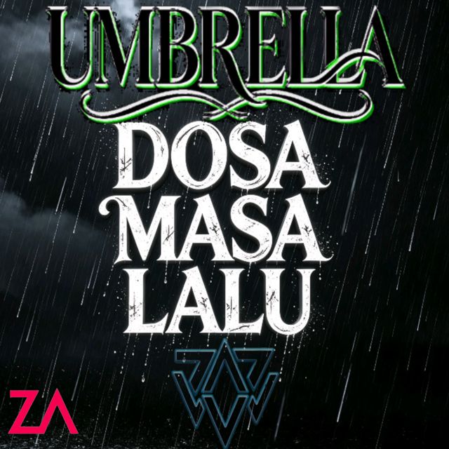 UMBRELLA - 'Dosa Masa Lalu' [Ringtone]