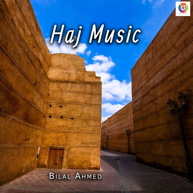 Bilal Ahmed - 'Haj Music' [Ringtone]