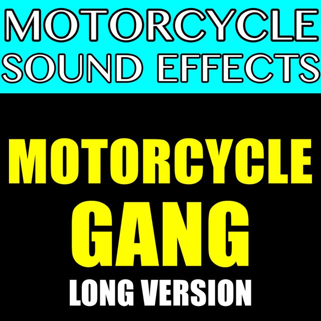 Motorcycle Sound Effects - 'Motorcycle Gang Long Version' [Ringtone]
