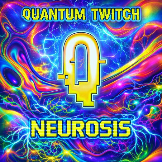 Quantum Twitch - 'Neurosis' [Ringtone]