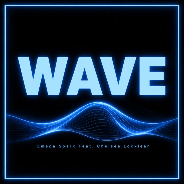 Omega Sparx - 'Wave (feat. Chelsea Locklear)' [Ringtone]