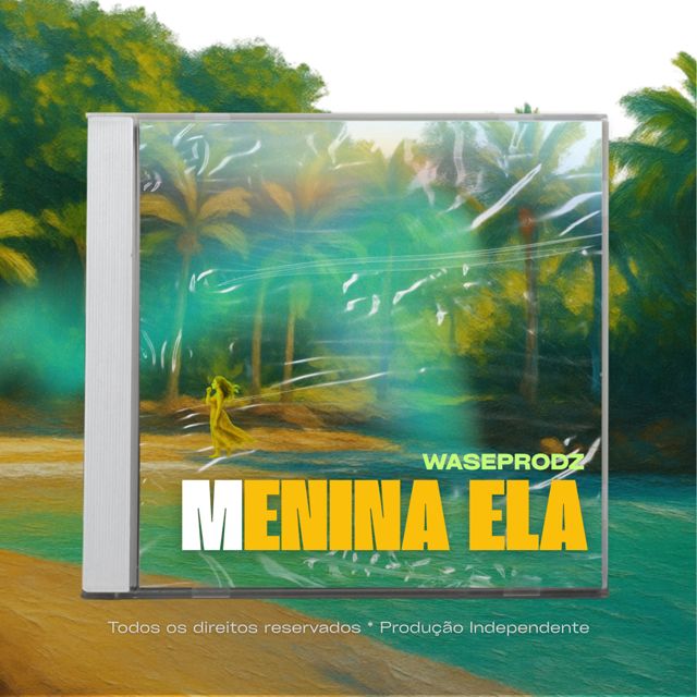waseprodz - 'Menina Ela' [Ringtone]