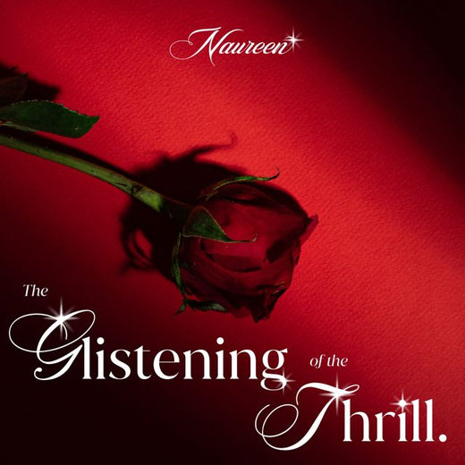 Naureen - 'The Glistening Of The Thrill' [Ringtone]