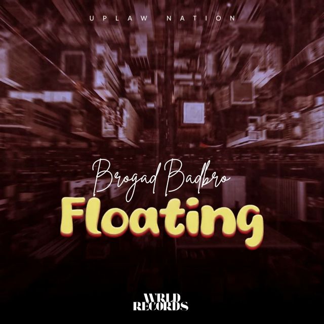 Brogad Badbro - 'Floating' [Ringtone]