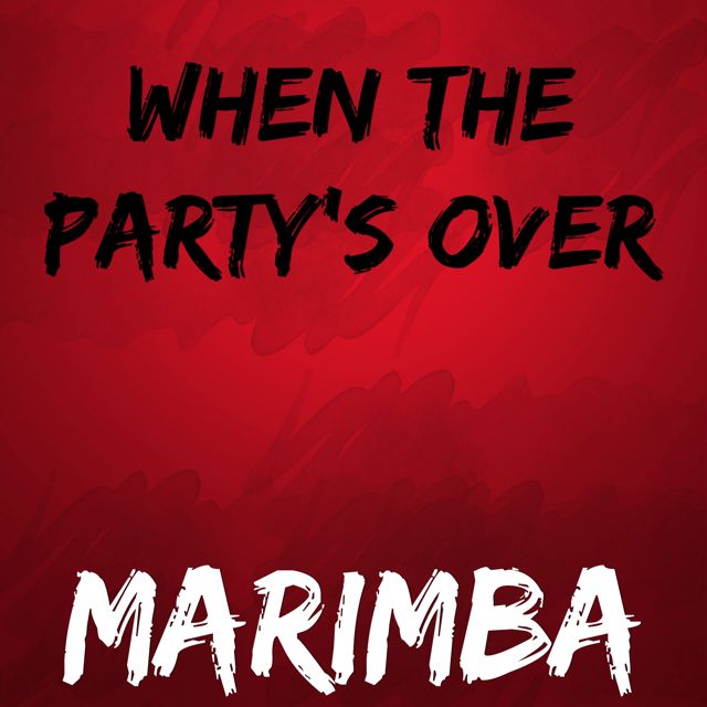 Kelsey Maye - 'When The Party’s Over (Cover) (Marimba Remix)' [Ringtone]