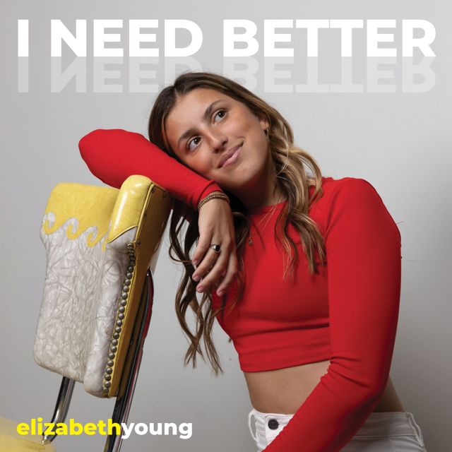 Elizabeth Young - 'I Need Better' [Ringtone]