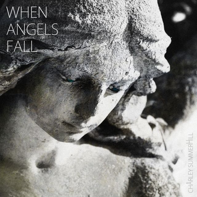 Charley Summerhill - 'When Angels Fall' [Ringtone]