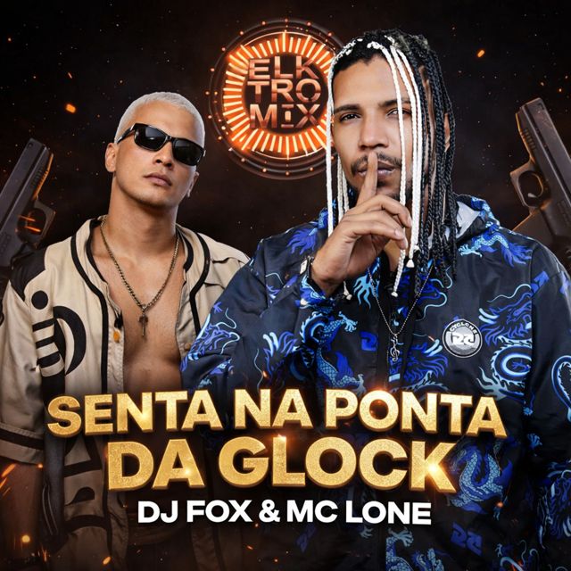 Dj Fox Vagabundo - 'SENTA NA PONTA DA GLOCK (feat. MC LONE & Eletromix)' [Ringtone]