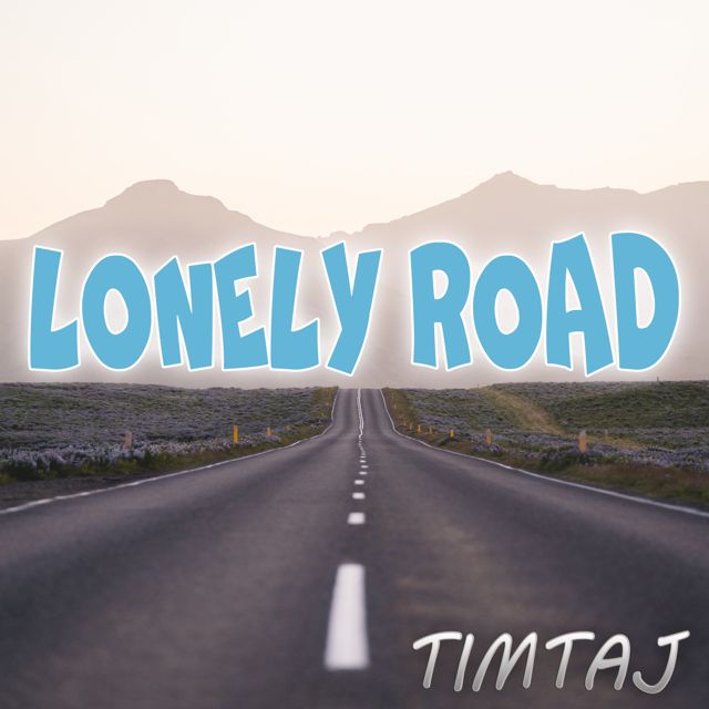 TimTaj - 'Lonely Road' [Ringtone]