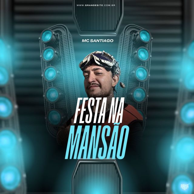 MC Santiago - 'Festa Na Mansão (feat. DJ Kayque Senna)' [Ringtone]