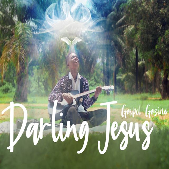 Gospel Gozino - 'Darling Jesus' [Ringtone]