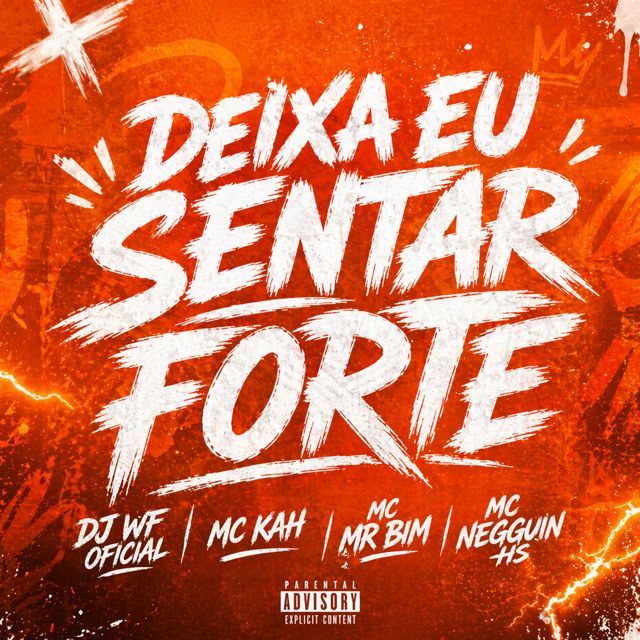 DJ WF Oficial - 'Deixa Eu Sentar Forte (MTG) (feat. MC KAH & MC NEGGUIN HS & Mc Mr. Bim)' [Ringtone]