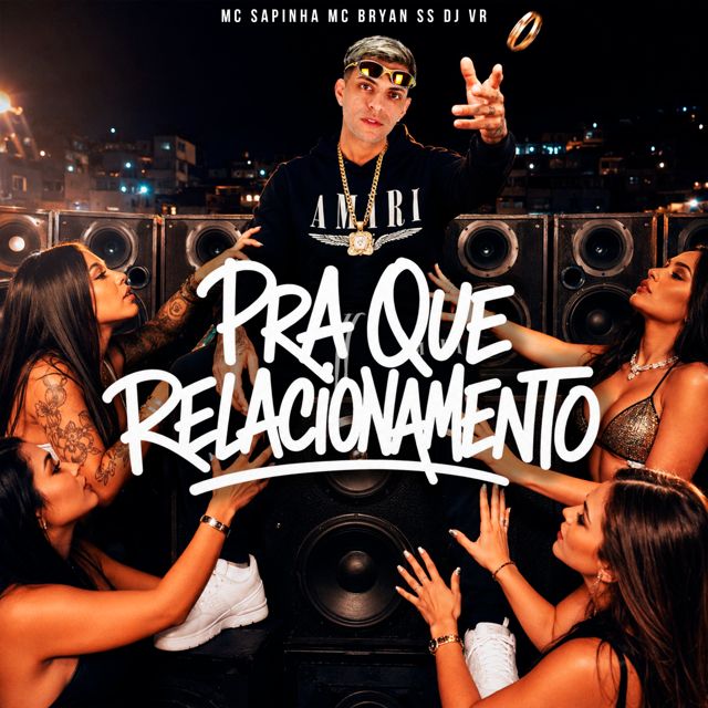 DJ VR - 'PRA QUE RELACIONAMENTO (feat. MC Bryan SS & Mc Sapinha)' [Ringtone]