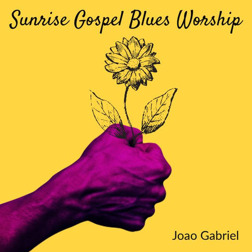 Joao Gabriel - 'Sunrise Gospel Blues Worship' [Ringtone]