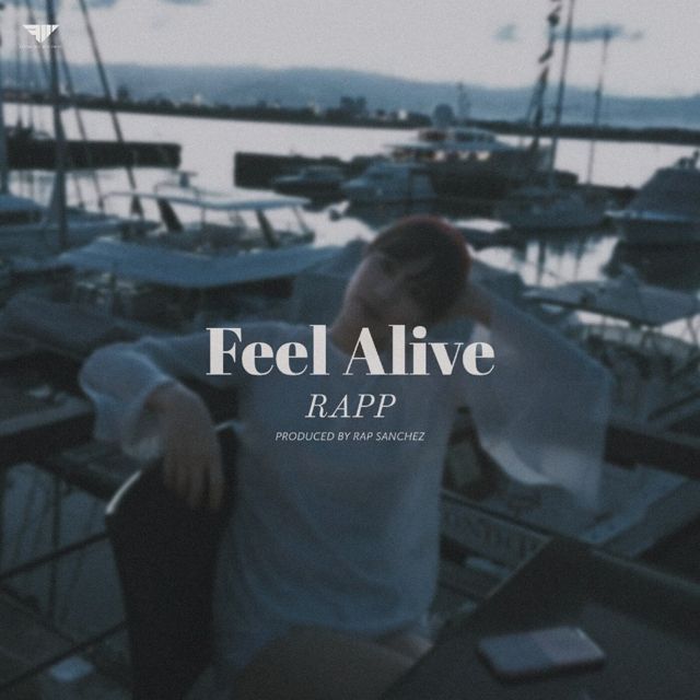 Rapp - 'Feel Alive' [Ringtone]
