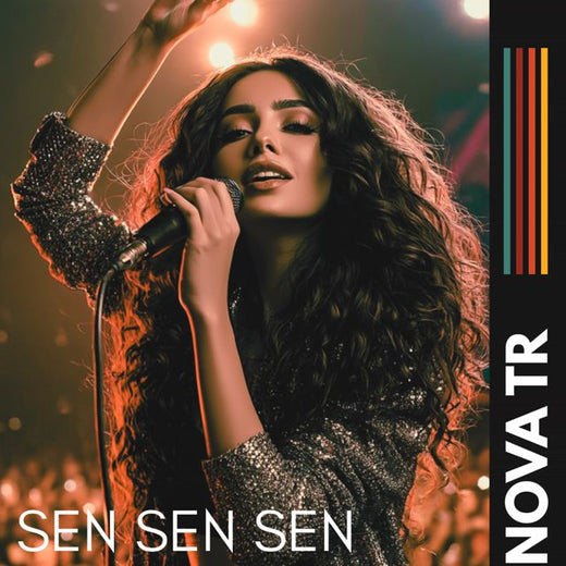 NOVA TR - 'Sen Sen Sen' [Ringtone]