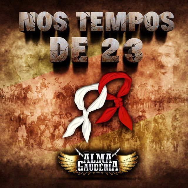 Alma Gauderia - 'Nos Tempos de 23' [Ringtone]
