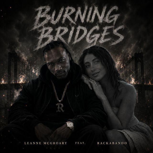 Leanne McGroary - 'Burning Bridges (feat. rackabando)' [Ringtone]