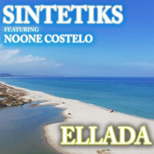 SINTETIKS - 'ELLADA (feat. Noone Costelo)' [Ringtone]