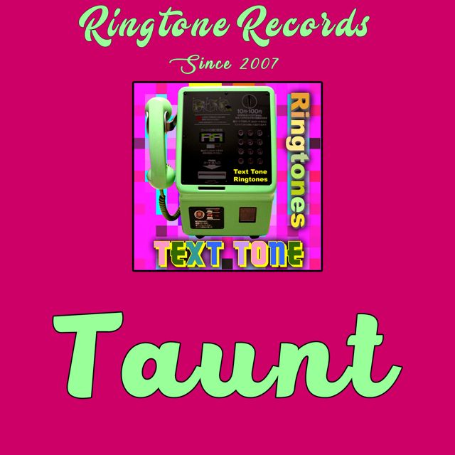 RR Collective - 'Taunt (Beeps and Bells)' [Ringtone]