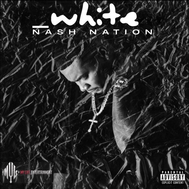 Nash Nation - 'White (RADIO EDIT) (Clean)' [Ringtone]