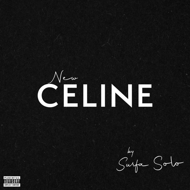 Surfa Solo - 'New Celine' [Ringtone]