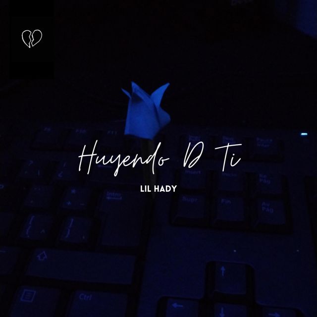 Lil Hady - 'Huyendo D Ti' [Ringtone]