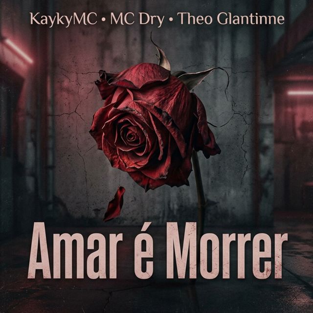 KaykyMC - 'Amar é Morrer (feat. Mc Dry & Theo Glantinne)' [Ringtone]