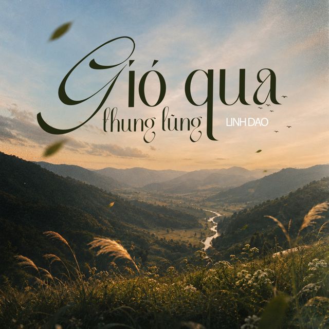 Linh Dao - 'Gió Qua Thung Lũng, Pt. 7' [Ringtone]