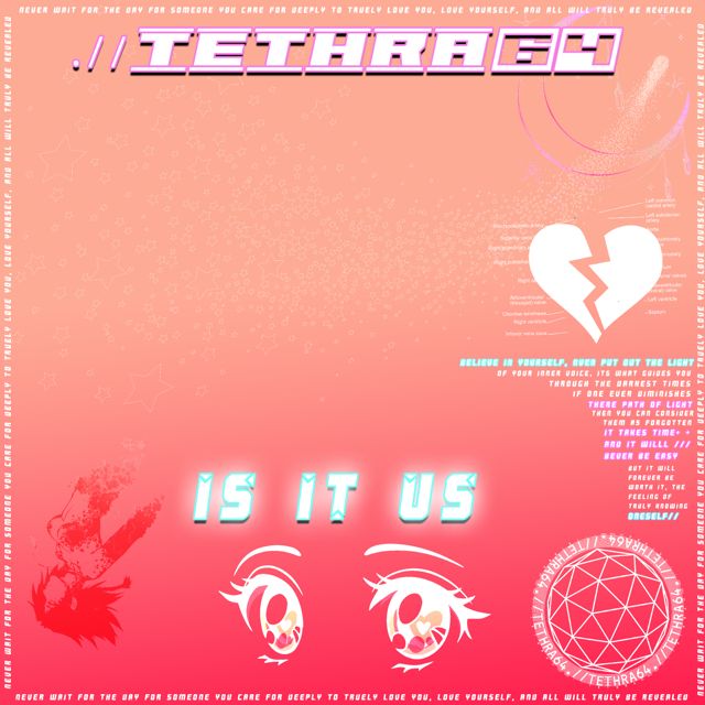 Tethra64 - 'Is It Us' [Ringtone]