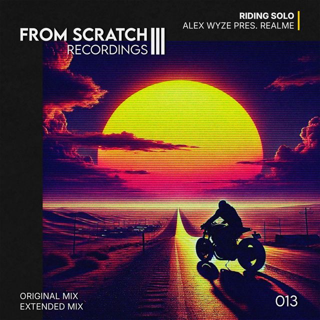 Alex Wyze - 'Riding Solo (Extended Mix) (feat. REALME)' [Ringtone]