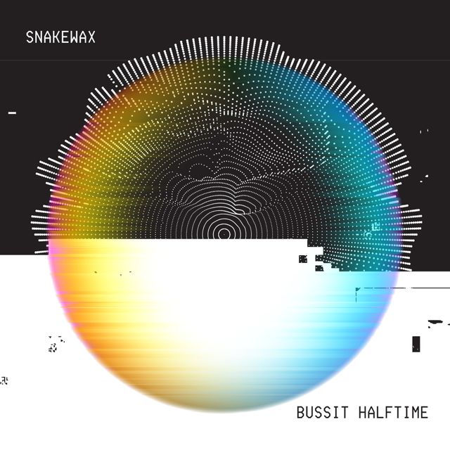 Snakewax - 'BUSSIT HALFTIME' [Ringtone]