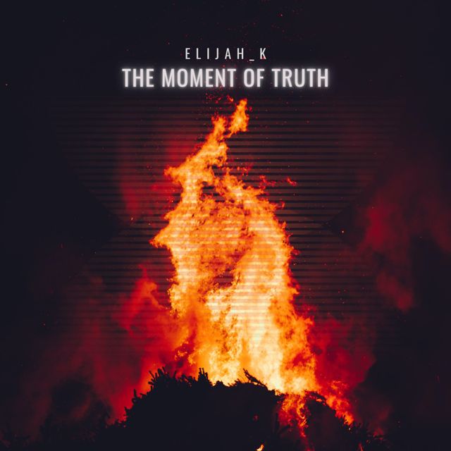 Elijah_K - 'The Moment Of Truth' [Ringtone]