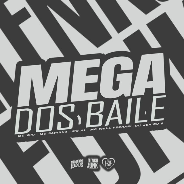 MC Wiu - 'Mega dos Baile (feat. MC Sapinha & MC P1 & Mc Well Ferrari)' [Ringtone]