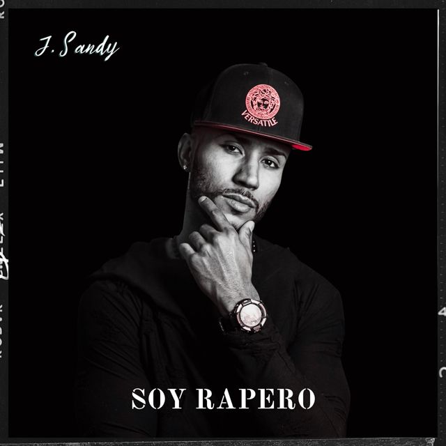 J. Sandy - 'Soy Rapero' [Ringtone]