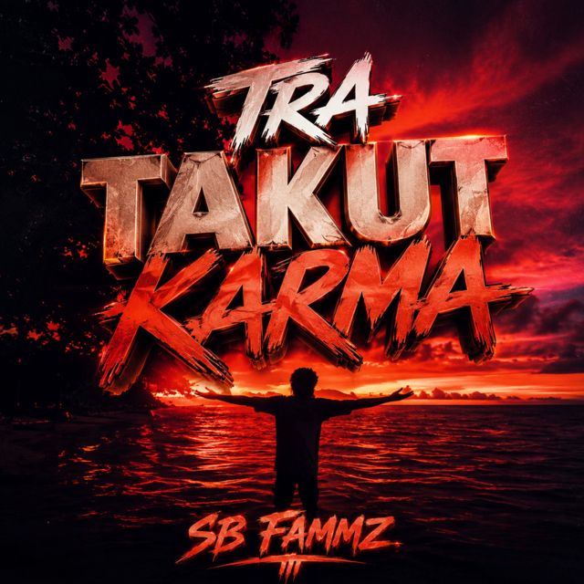 SB Fammz - 'Tra Takut Karma (feat. Blang Gank)' [Ringtone]